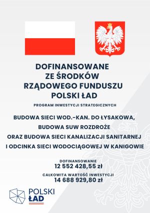 Plakat informacyjny - dofinansowanie z Rządowego Funduszu Polski Ład: Program Inwestycji Strategicznych