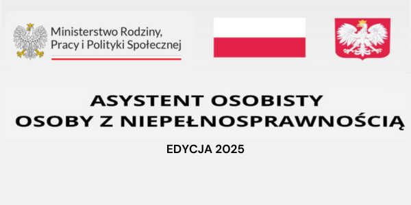 Napis: Asystent osobisty ososby z niepełnosprawnością - edycja 2025
