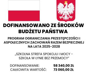 Projekt „Szkolna Strefa Spokoju i Mocy – szkoła w Łynie bez przemocy”