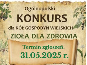 Konkurs "Zioła dla zdrowia" pod patronatem Ministra Rolnictwa i Rozwoju Wsi