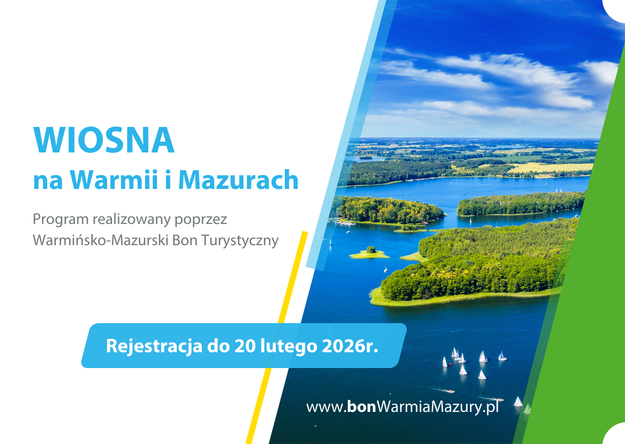 Wiosna na Warmii i Mazurach 2026 – zaproszenie dla obiektów noclegowych